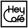 HEY CAFE'